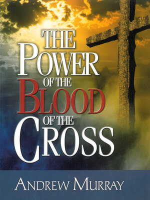 cover image of The Power of the Blood of the Cross